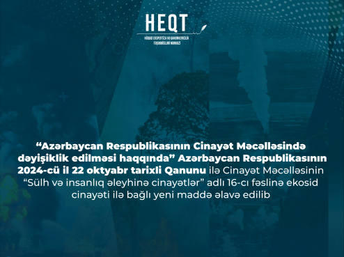 Azərbaycan Respublikasının Cinayət Məcəlləsində ekosidə görə cinayət məsuliyyəti ...