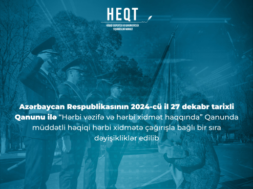 “Hərbi vəzifə və hərbi xidmət haqqında” Azərbaycan Respublikasının Qanununda müddətli həqiqi ...